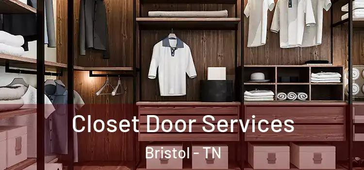 Closet Door Services Bristol - TN