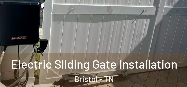 Electric Sliding Gate Installation Bristol - TN