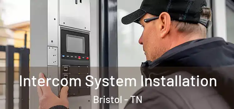 Intercom System Installation Bristol - TN