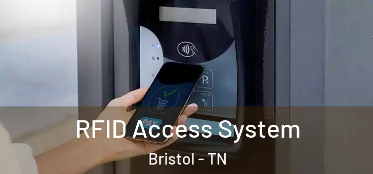 RFID Access System Bristol - TN