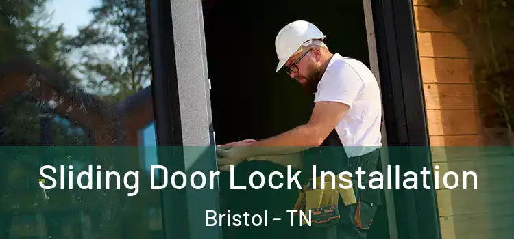 Sliding Door Lock Installation Bristol - TN
