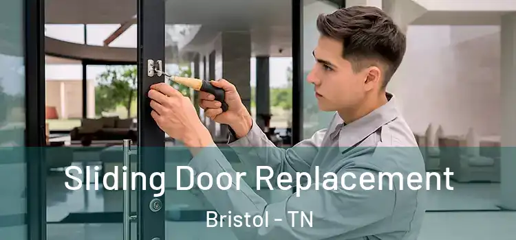 Sliding Door Replacement Bristol - TN